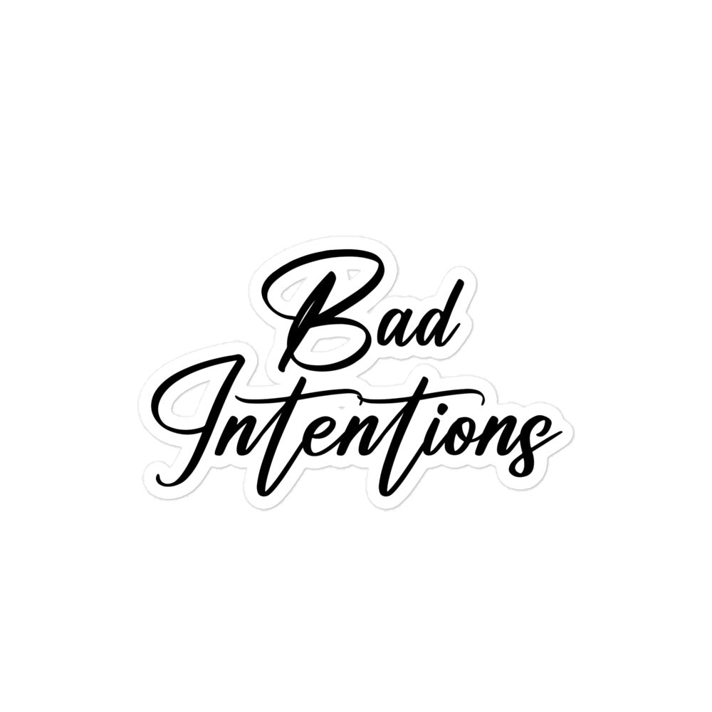 BAD INTENTIONS- STICKERS