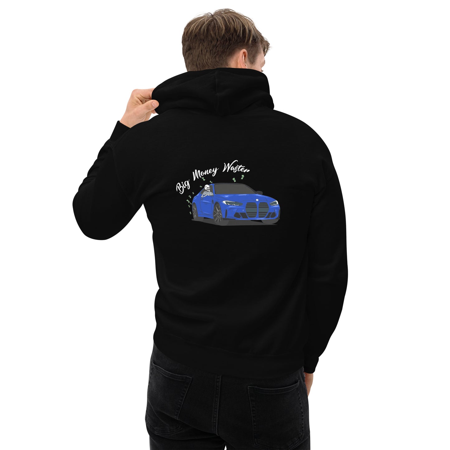 BIG MONEY WASTER- HOODIE