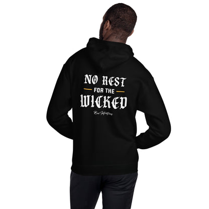 Ain't No Rest for the Wicked Hoodie- DARK